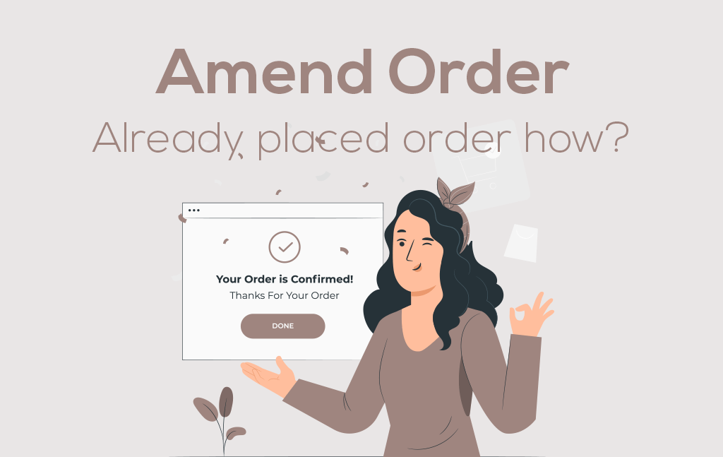 How To Amend Order? - DAYBLANC