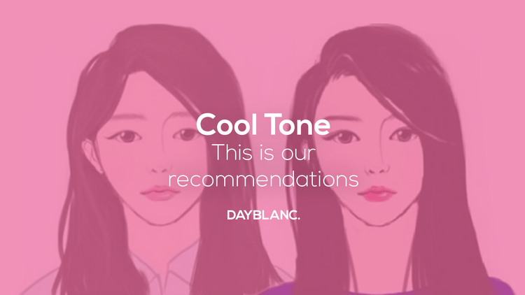Cool Tone - DAYBLANC